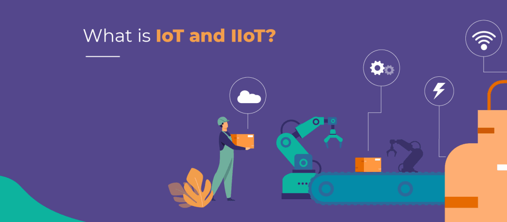 What is the IoT and IIoT Industrial Internet of Things 