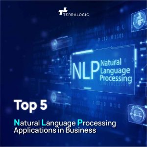 Top 5 Natural Language Processing Applications in Business