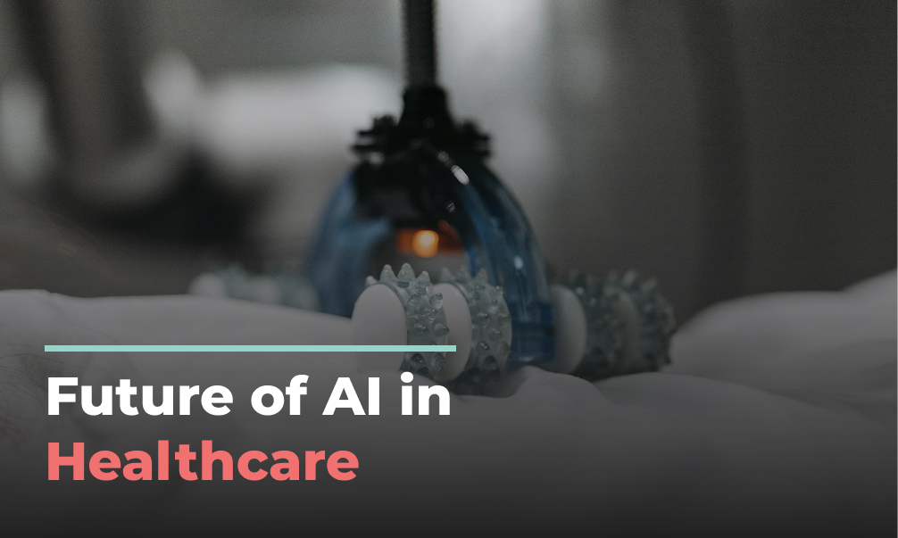 Future of AI in Healthcare