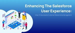 Salesforce Lightning UX enhancement for improved CRM productivity